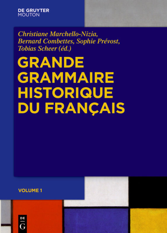 Cover: 9783110345537 | Grande Grammaire Historique du Français (GGHF), 2 Teile | Buch | CXVI