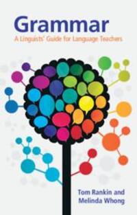 Cover: 9781108736954 | Grammar | A Linguists' Guide for Language Teachers | Rankin (u. a.)