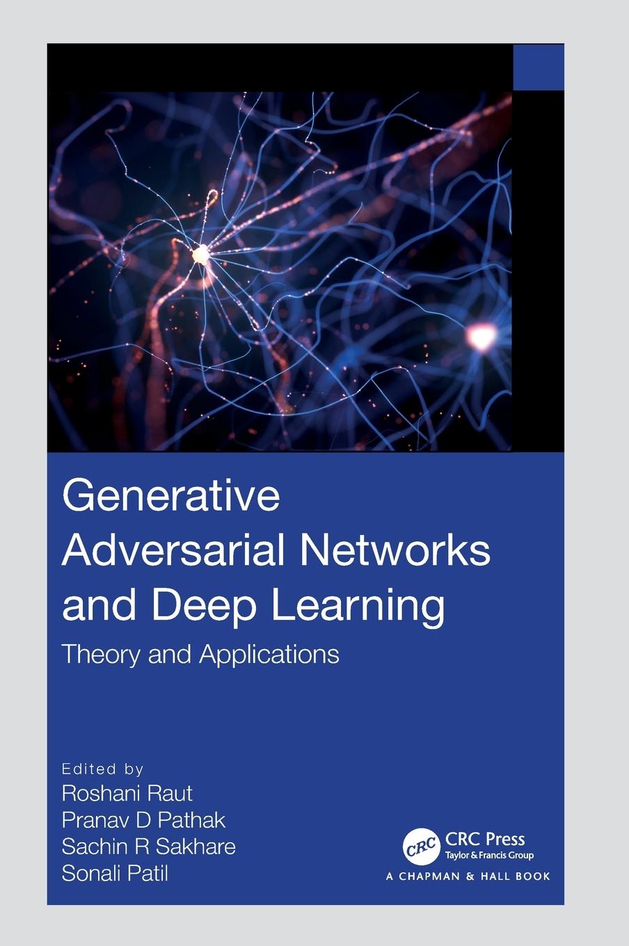 Cover: 9781032068107 | Generative Adversarial Networks and Deep Learning | Roshani Raut