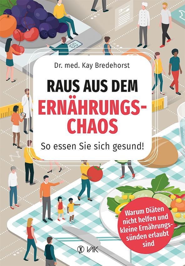 Cover: 9783867312240 | Raus aus dem Ernährungschaos | Kay Bredehorst | Taschenbuch | Deutsch