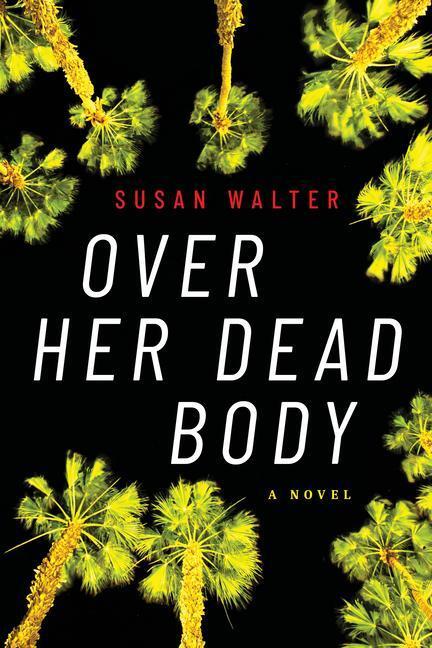 Cover: 9781542029049 | Over Her Dead Body | Susan Walter | Taschenbuch | Englisch | 2022