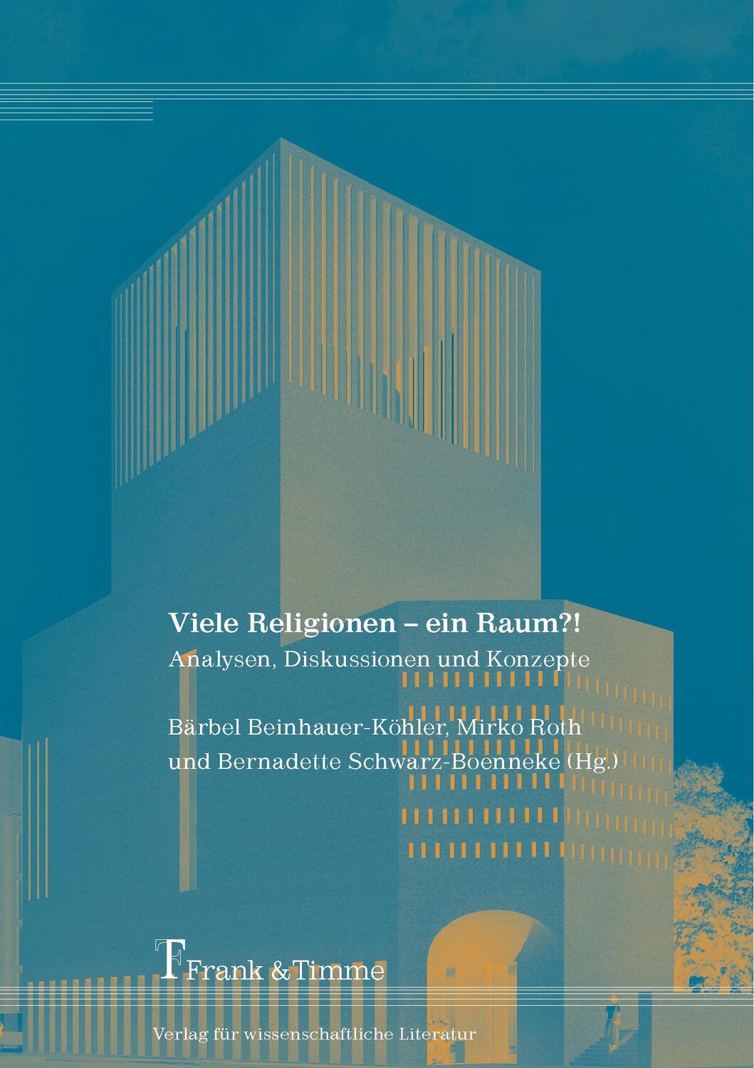 Cover: 9783732900657 | Viele Religionen - ein Raum?! | Analysen, Diskussionen und Konzepte