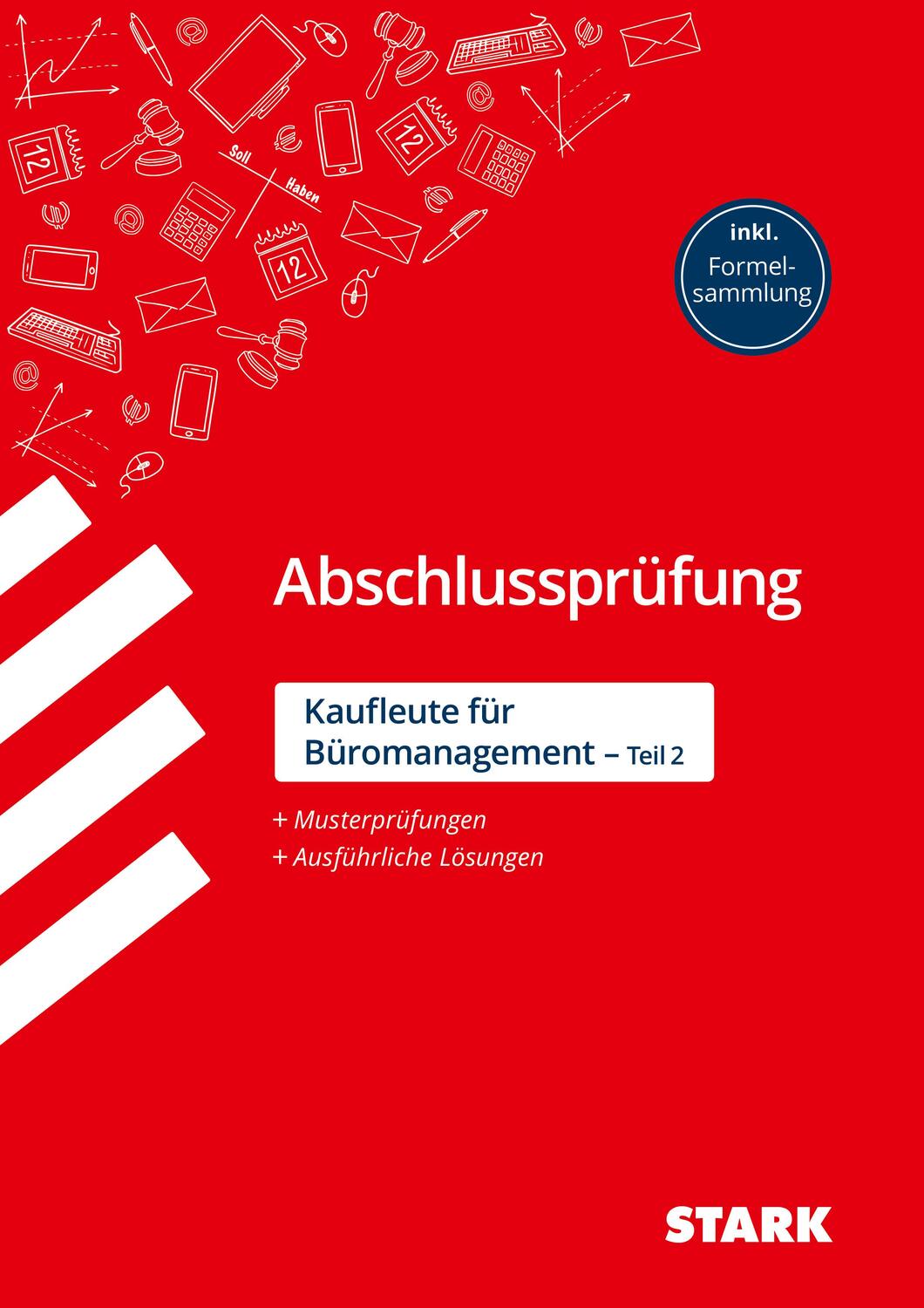 Cover: 9783849037512 | STARK Abschlussprüfung - Kaufleute für Büromanagement | Taschenbuch
