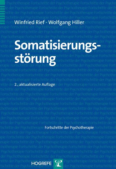 Cover: 9783801721268 | Somatisierungsstörung | Winfried Rief (u. a.) | Taschenbuch | VIII