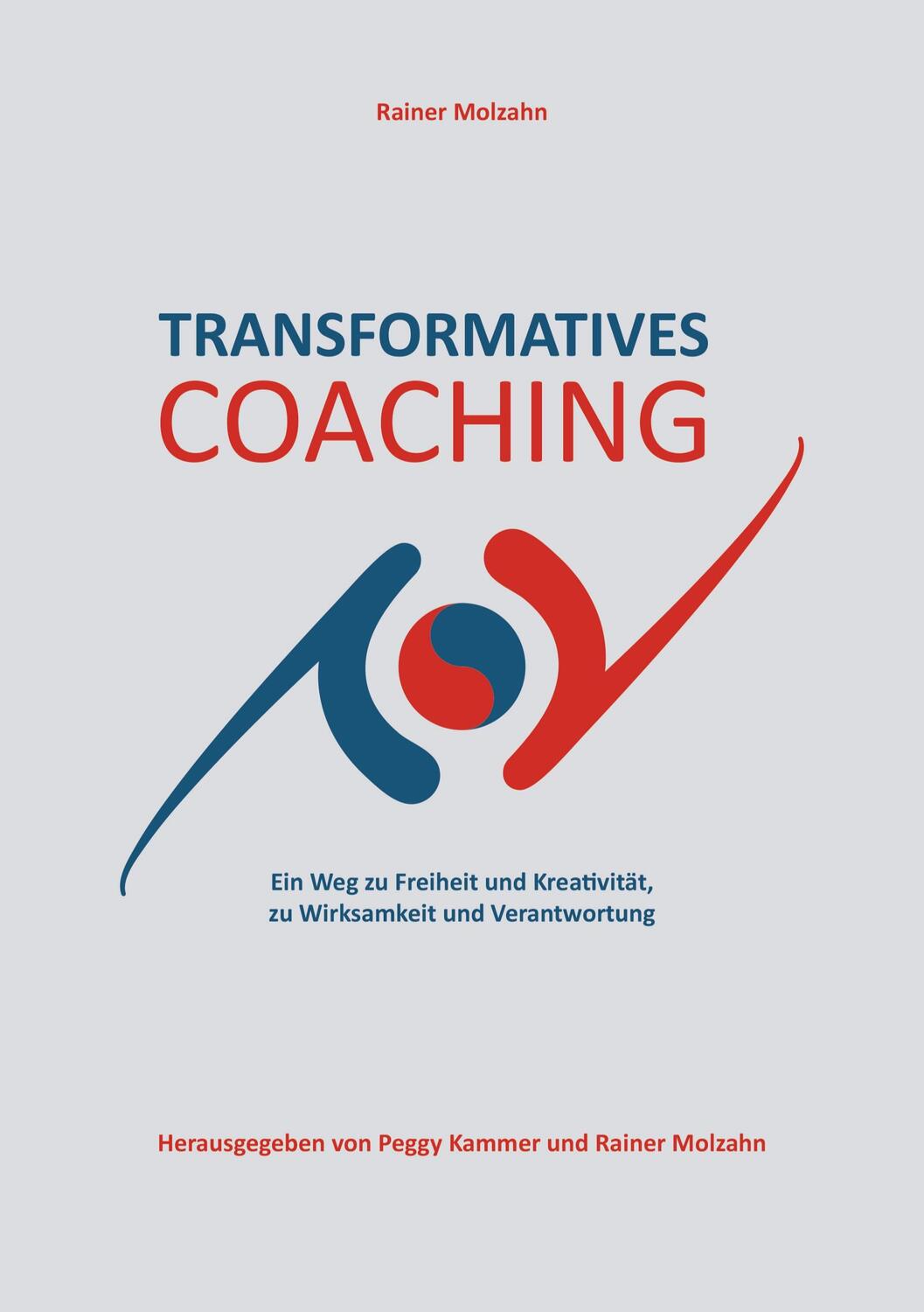 Cover: 9783751948449 | Transformatives Coaching | Rainer Molzahn | Taschenbuch