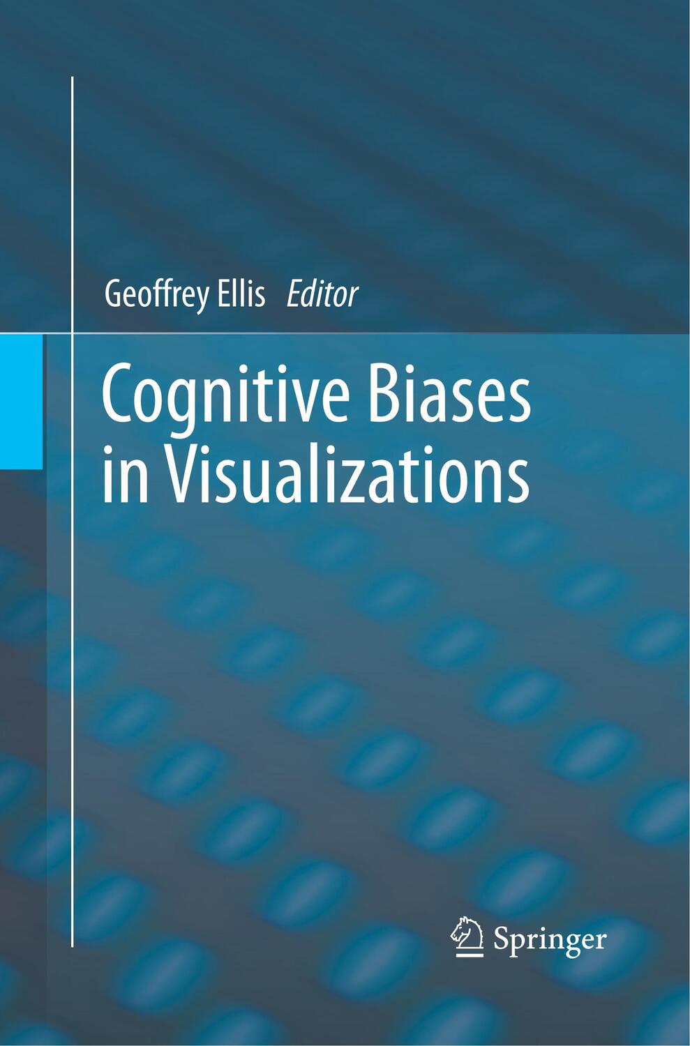 Cover: 9783030071042 | Cognitive Biases in Visualizations | Geoffrey Ellis | Taschenbuch