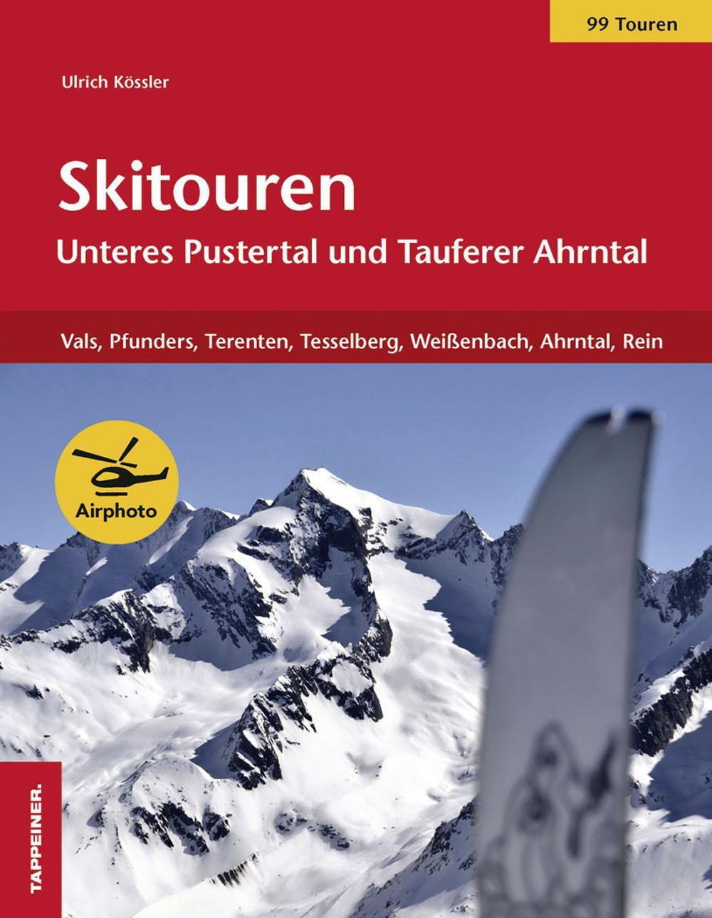 Cover: 9788870738322 | Skitouren: Unteres Pustertal - Tauferer Ahrntal | Ulrich Kössler