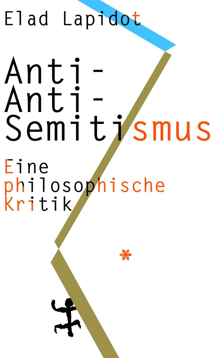 Cover: 9783957579454 | Anti-Anti-Semitismus | Eine philosophische Kritik | Elad Lapidot