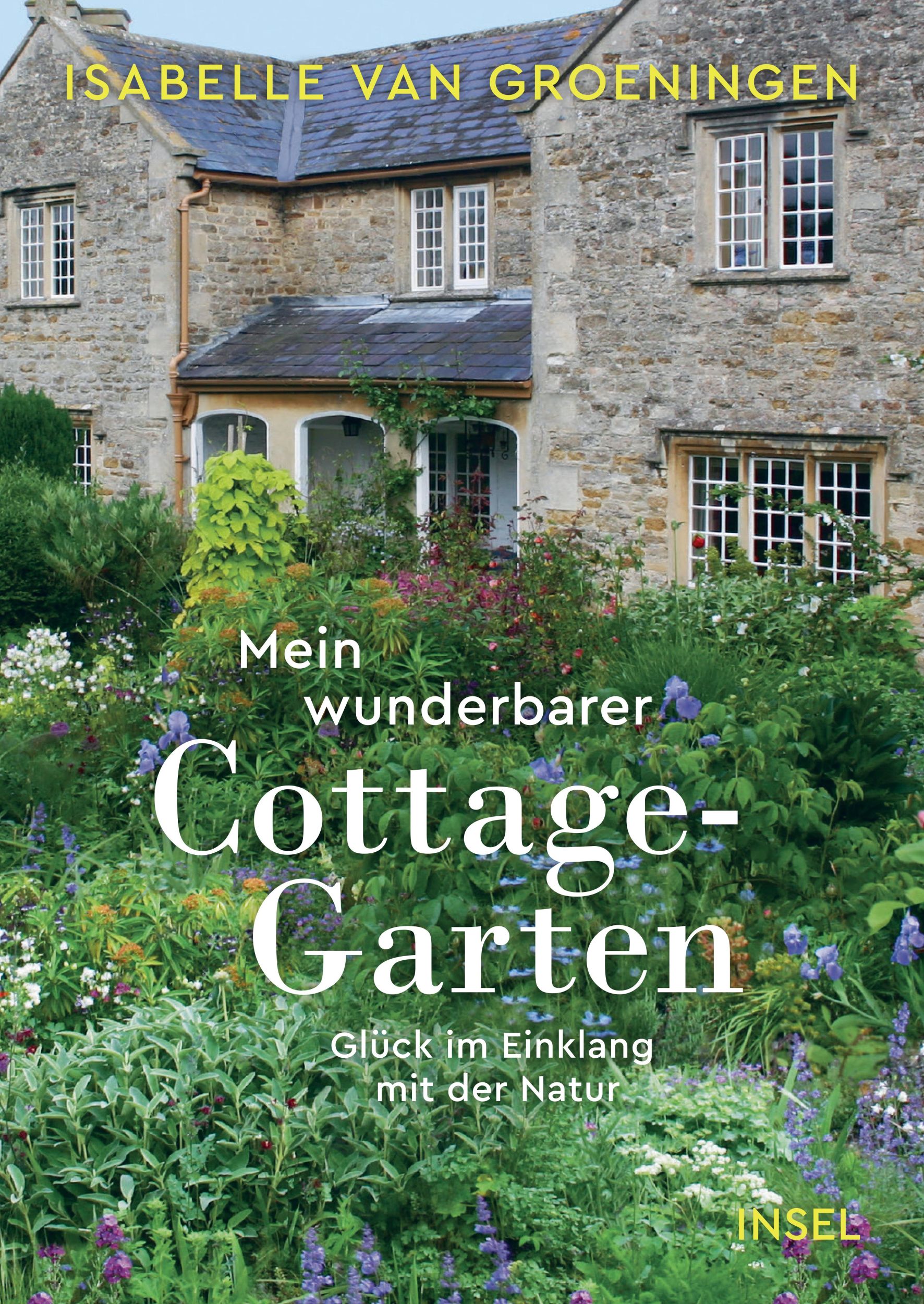 Cover: 9783458644804 | Mein wunderbarer Cottage-Garten | Isabelle Van Groeningen | Buch