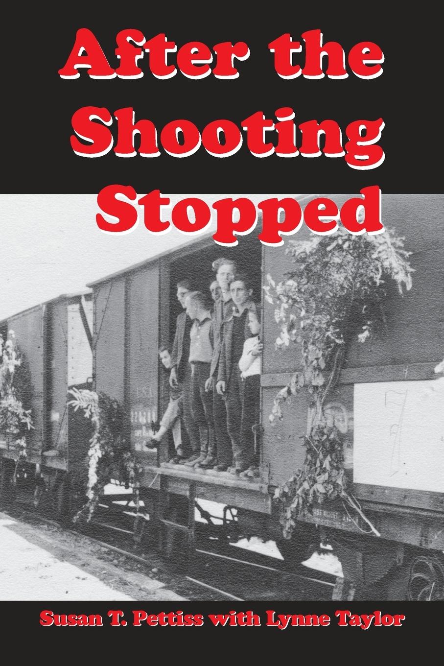 Cover: 9781412038829 | After the Shooting Stopped | Susan Pettiss | Taschenbuch | Englisch