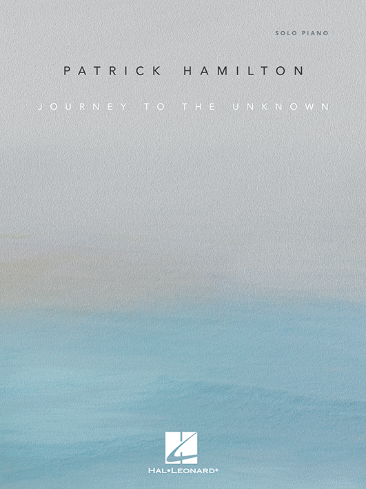 Cover: 840126945942 | Patrick Hamilton: Journey to the Unknown | Buch | 2020 | Hal Leonard