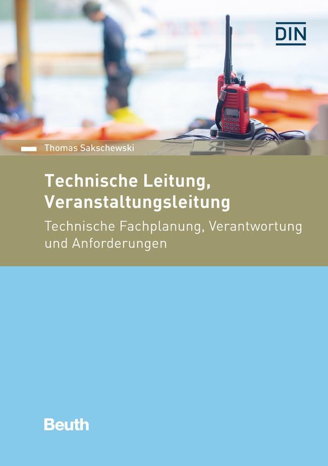 Cover: 9783410298021 | Technische Leitung, Veranstaltungsleitung | Thomas Sakschewski | Buch