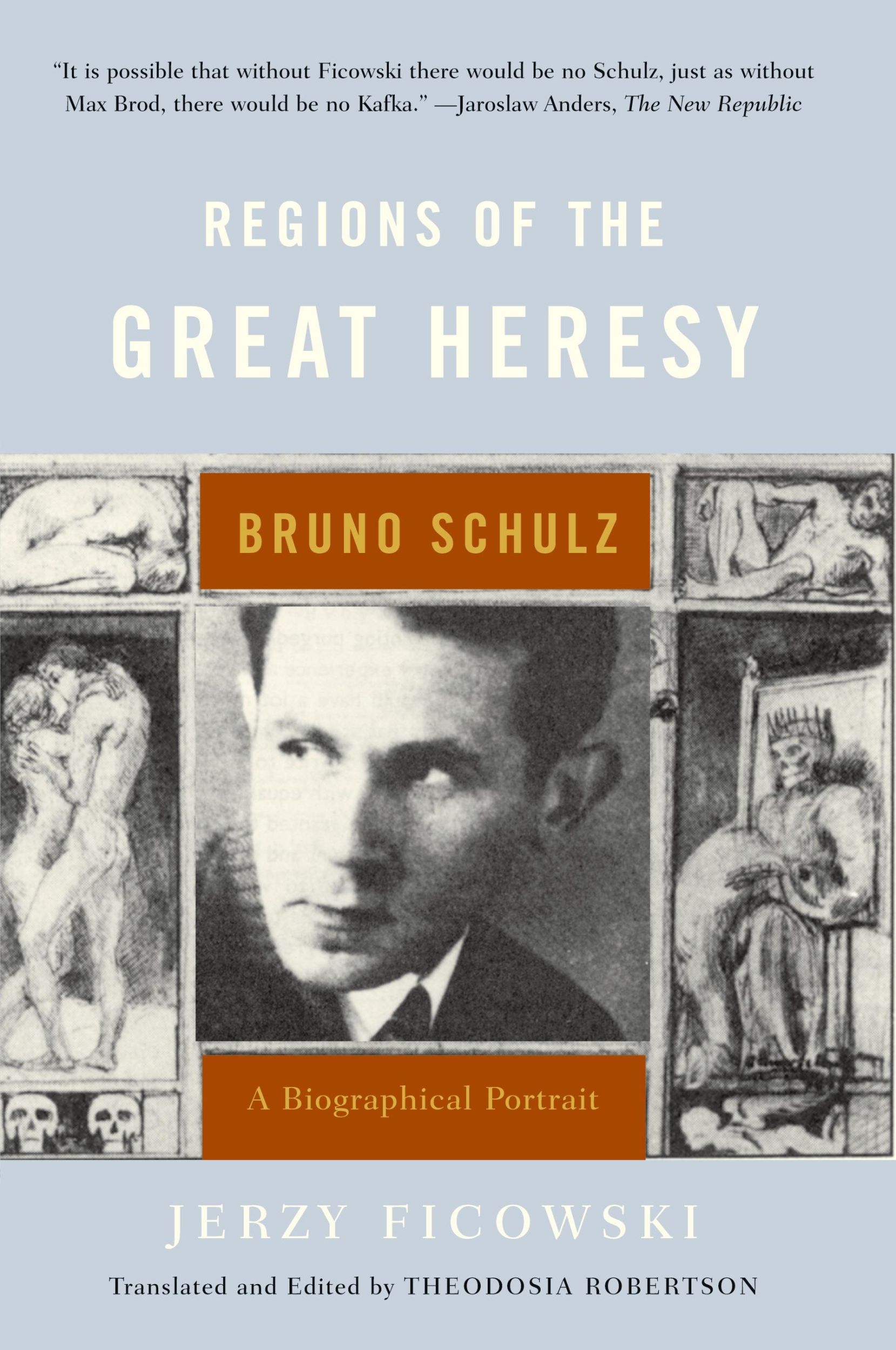 Cover: 9780393325478 | Regions of the Great Heresy | Bruno Schulz, a Biographical Portrait