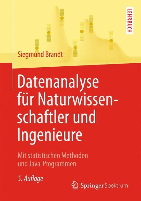 Cover: 9783642376634 | Datenanalyse für Naturwissenschaftler und Ingenieure | Siegmund Brandt