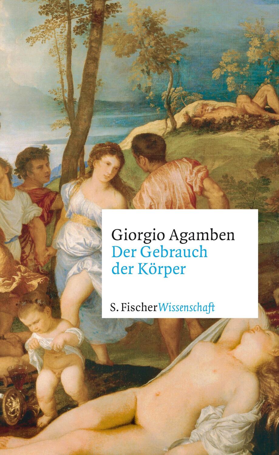 Cover: 9783100024510 | Der Gebrauch der Körper | Giorgio Agamben | Buch | Deutsch | 2020