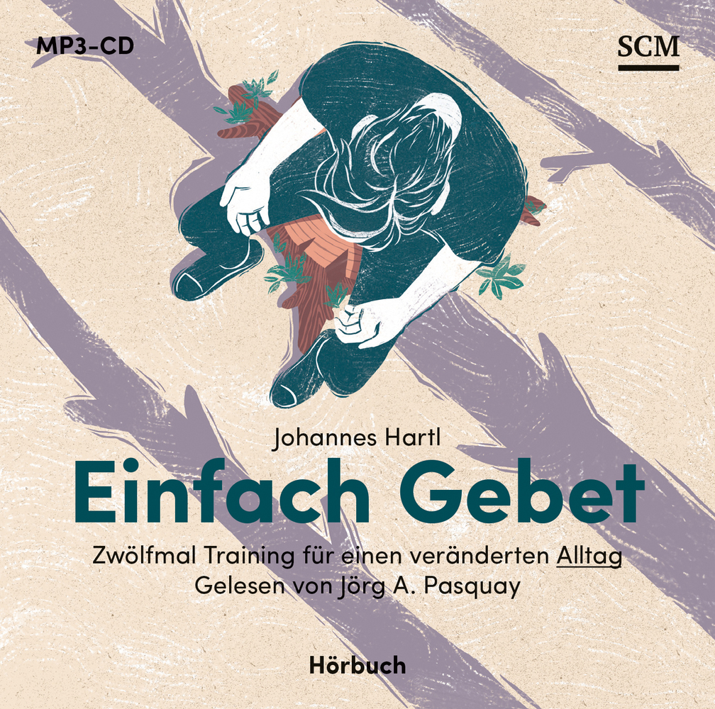 Cover: 9783775157766 | Einfach Gebet - Hörbuch, Audio-CD, MP3 | Johannes Hartl | Audio-CD