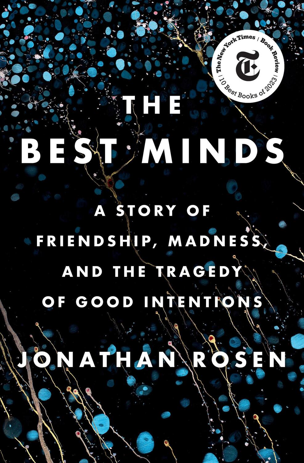 Cover: 9781594206573 | The Best Minds | Jonathan Rosen | Buch | Englisch | EAN 9781594206573