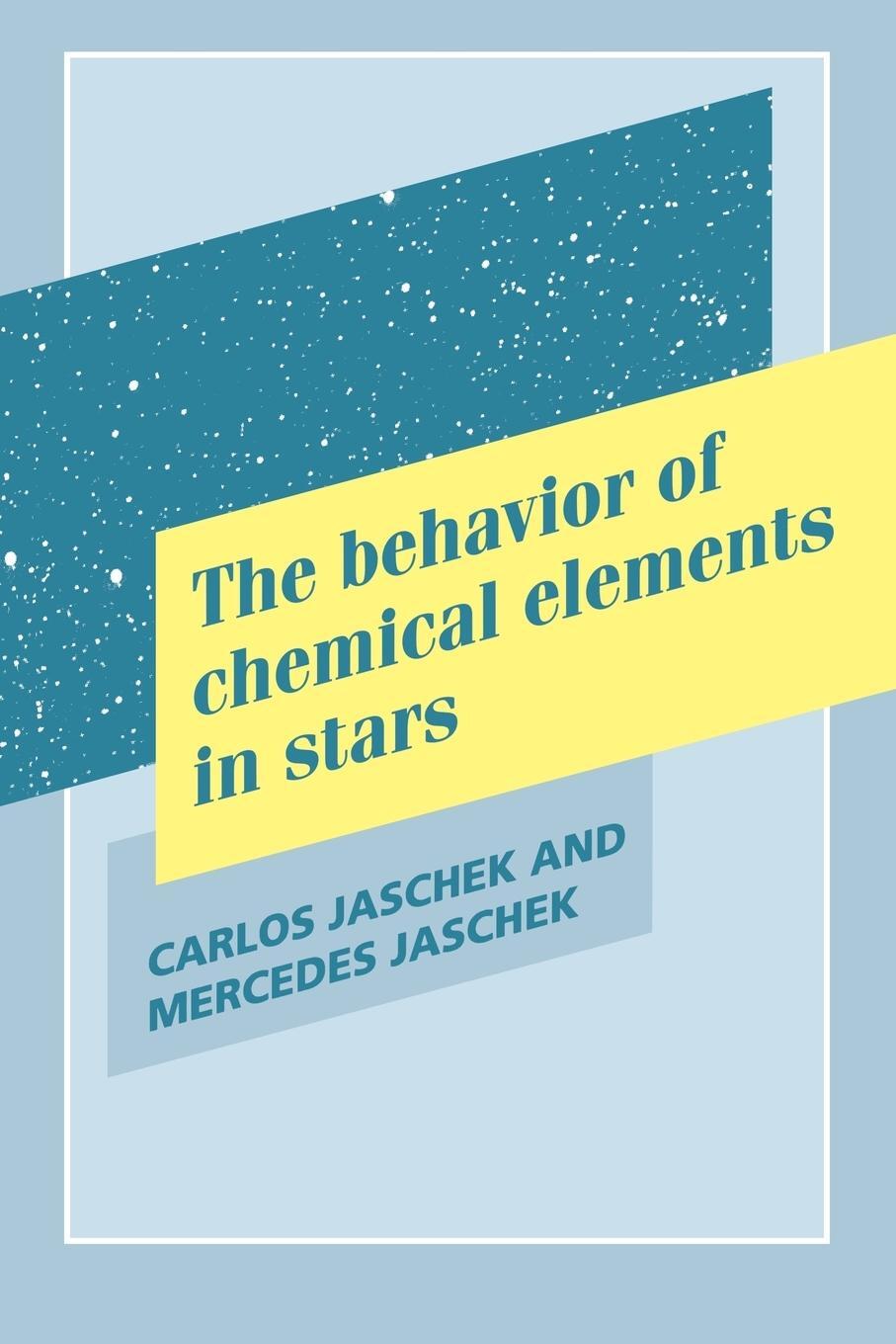 Cover: 9780521102407 | The Behavior of Chemical Elements in Stars | Carlos Jaschek (u. a.)