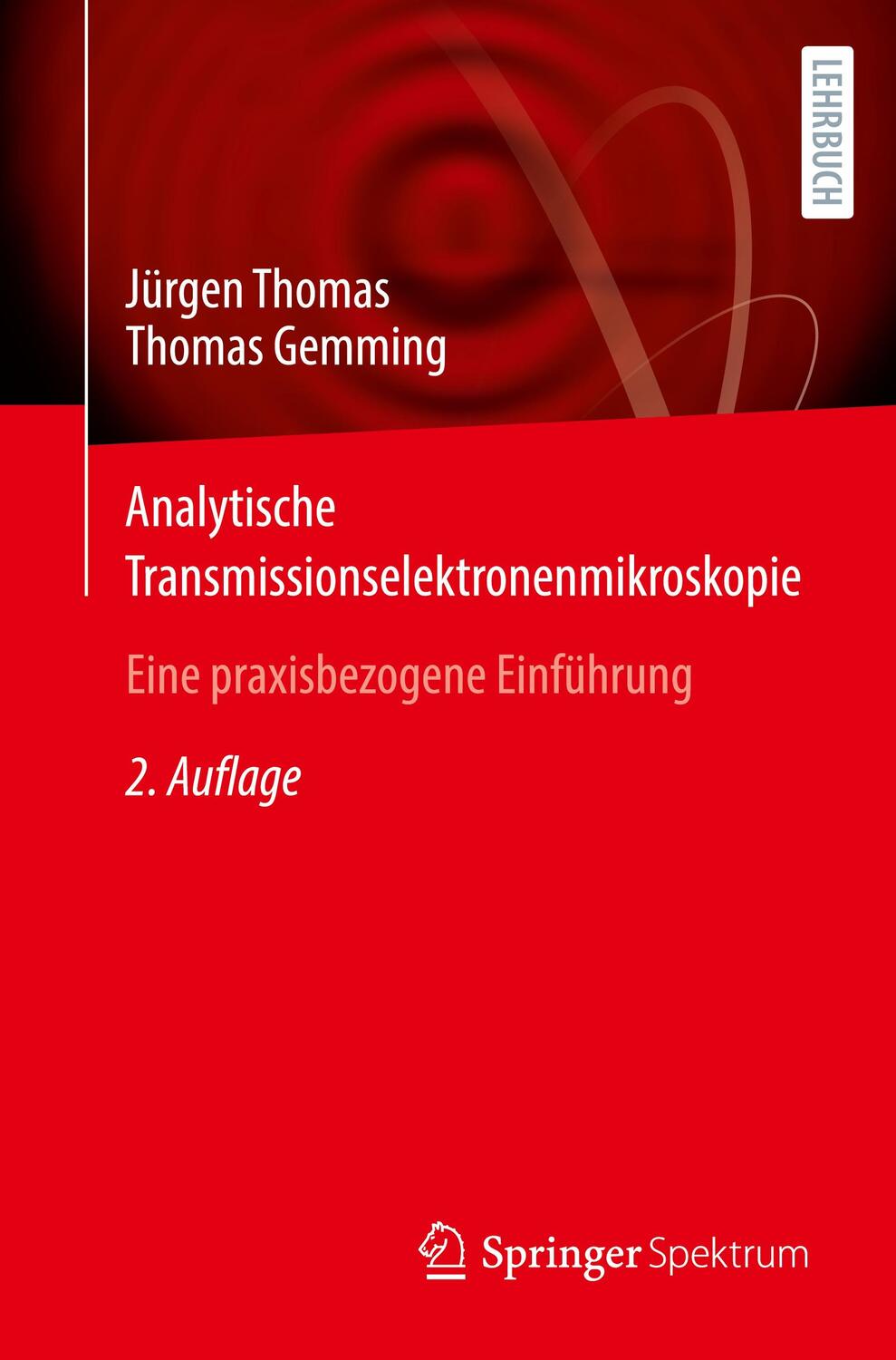 Cover: 9783662667224 | Analytische Transmissionselektronenmikroskopie | Gemming (u. a.) | xix