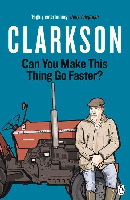 Cover: 9781405946513 | Can You Make This Thing Go Faster? | Jeremy Clarkson | Taschenbuch