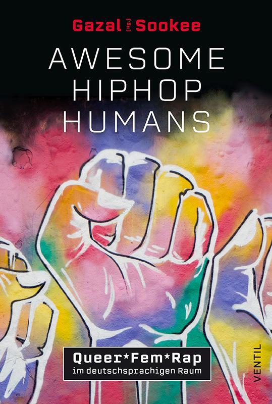 Cover: 9783955751098 | Awesome HipHop Humans | Queer_Fem_Rap im deutschsprachigen Raum | Buch