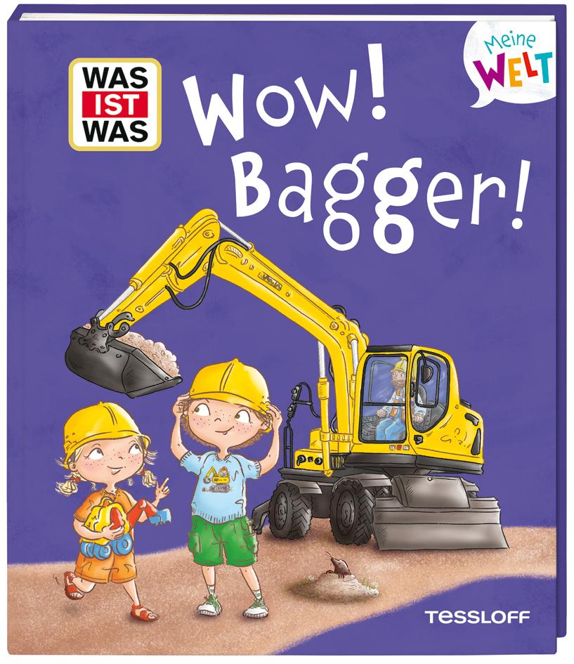 Cover: 9783788643942 | WAS IST WAS Meine Welt Band 17 Wow! Bagger! | Andrea Weller-Essers