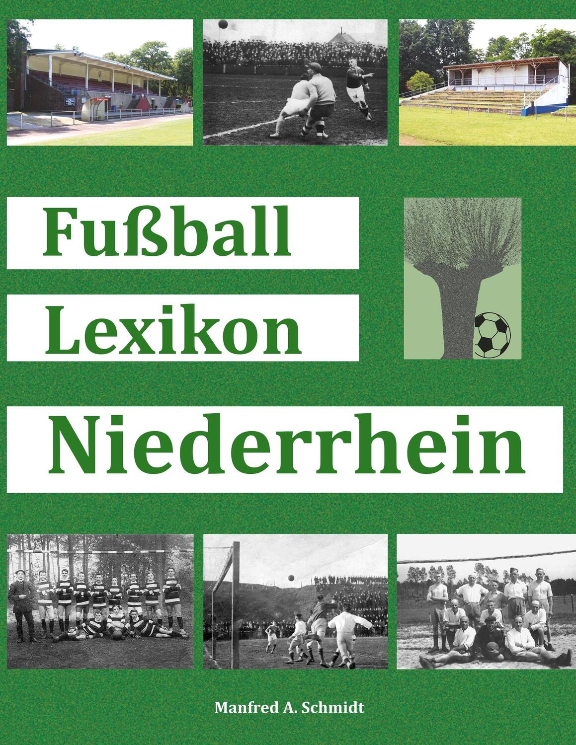 Cover: 9783746035635 | Fußball Lexikon Niederrhein | Manfred Schmidt | Taschenbuch