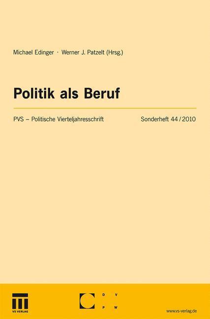 Cover: 9783531160344 | Politik als Beruf | Neue Perspektiven auf ein klassisches Thema | Buch