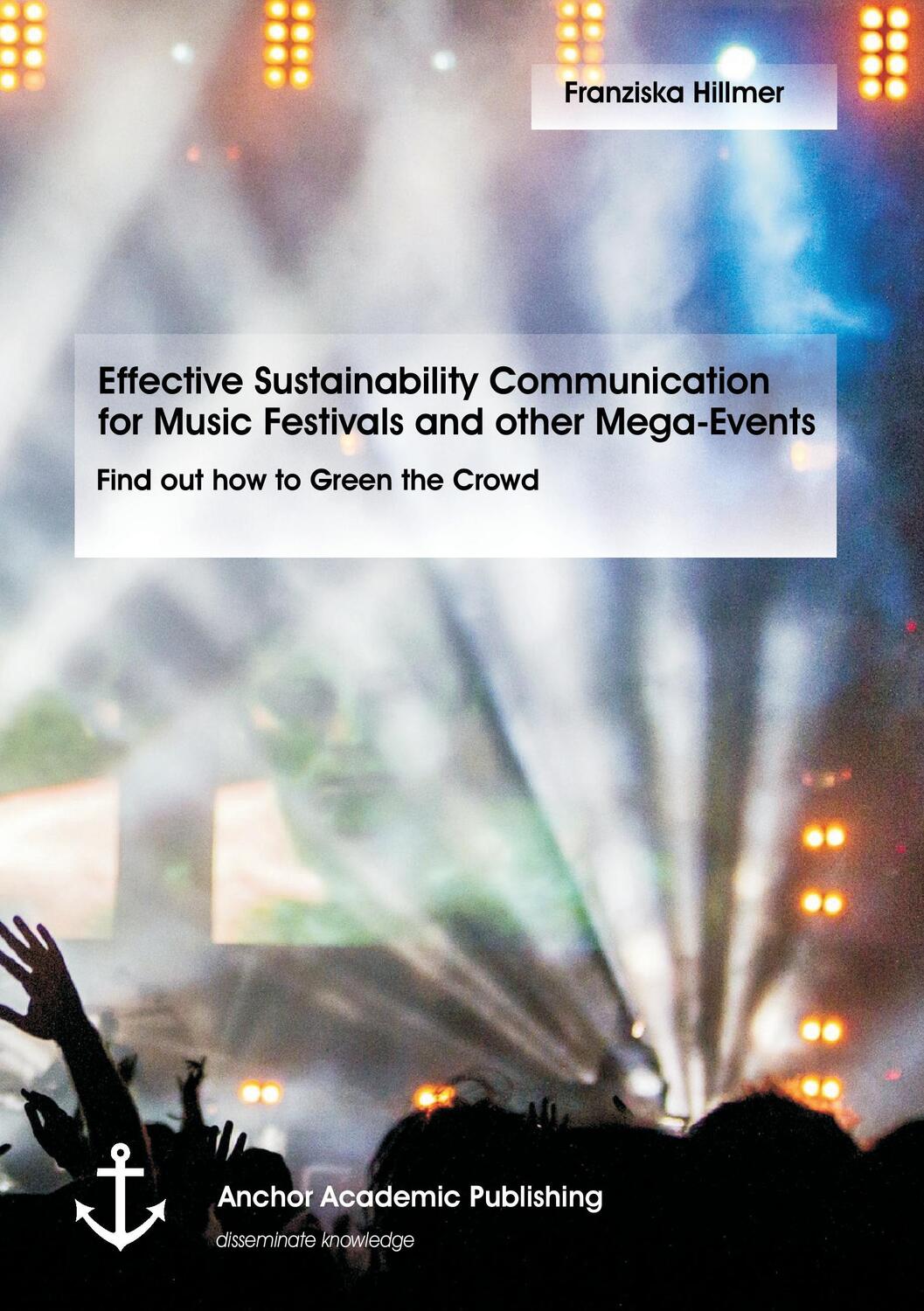Cover: 9783954894987 | Effective Sustainability Communication for Music Festivals and...