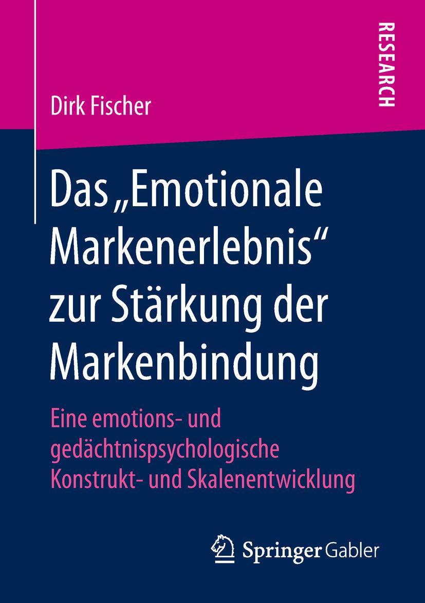 Cover: 9783658209872 | Das "Emotionale Markenerlebnis" zur Stärkung der Markenbindung | Buch