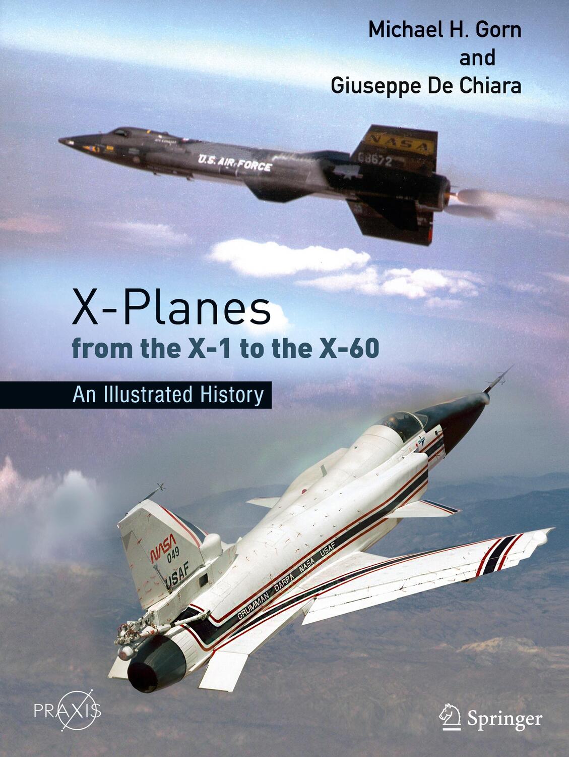 Cover: 9783030863975 | X-Planes from the X-1 to the X-60 | An Illustrated History | Buch