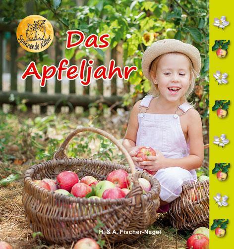 Cover: 9783930038046 | Das Apfeljahr | Heiderose Fischer-Nagel (u. a.) | Buch | 46 S. | 2010