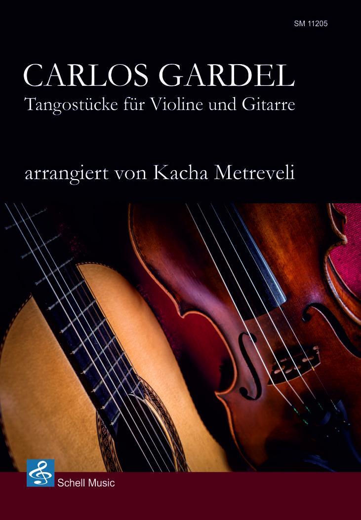 Cover: 9783864112058 | Carlos Gardel: Tangostücke für Violine und Gitarre | Taschenbuch