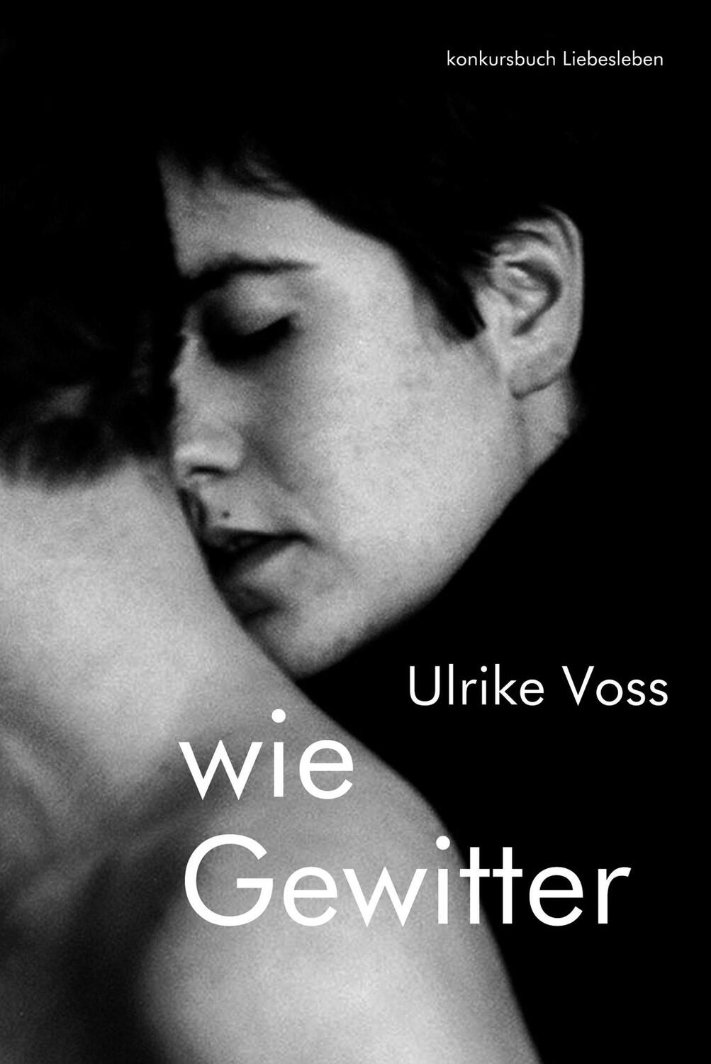 Cover: 9783887696863 | wie Gewitter | Ulrike Voss | Taschenbuch | 320 S. | Deutsch | 2018