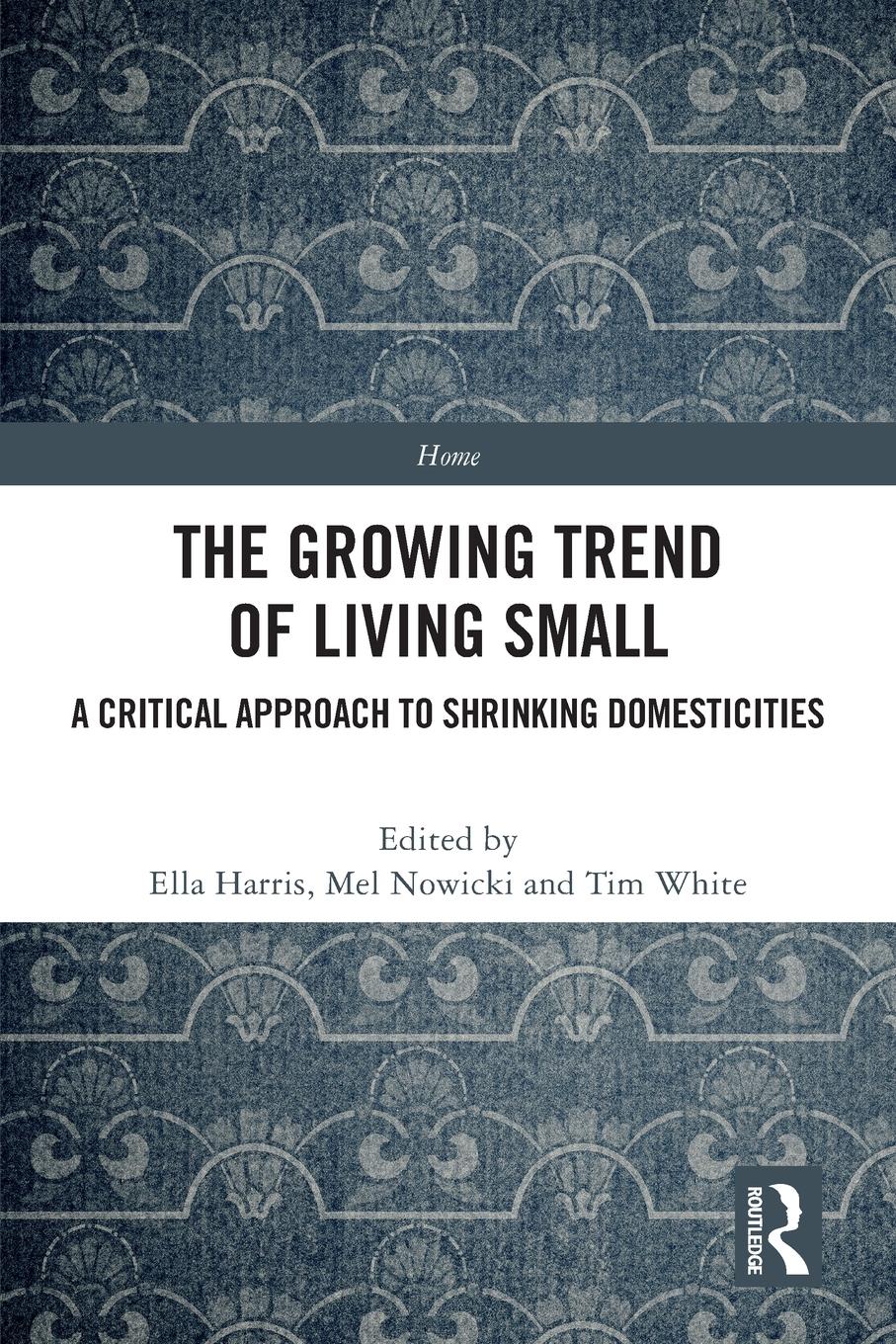 Cover: 9781032001692 | The Growing Trend of Living Small | Ella Harris (u. a.) | Taschenbuch