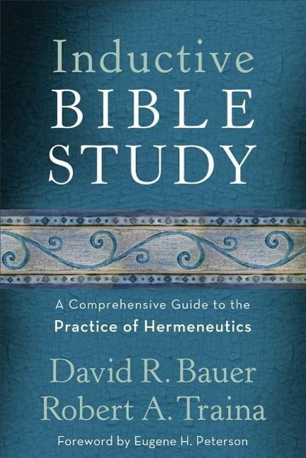 Cover: 9780801097430 | Inductive Bible Study - A Comprehensive Guide to the Practice of...