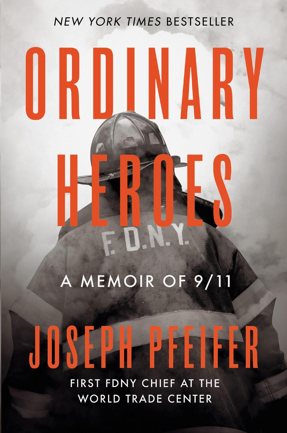 Cover: 9780593330258 | Ordinary Heroes | A Memoir of 9/11 | Joseph Pfeifer | Buch | Englisch