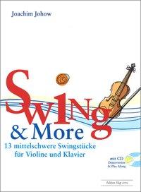 Cover: 9783905847192 | Swing &amp; More | Joachim Johow | Songbuch (Violin) | Buch + CD | Deutsch