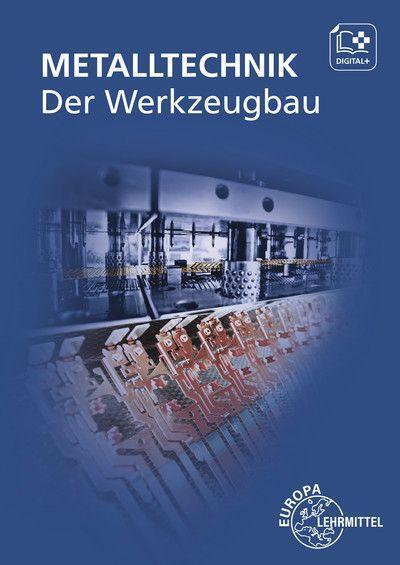Cover: 9783758513145 | Der Werkzeugbau - Metalltechnik Fachbildung | Mirja Didi (u. a.)