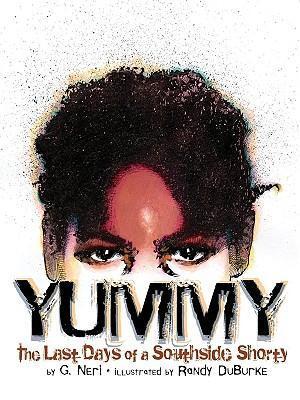 Cover: 9781584302674 | Yummy: The Last Days of a Southside Shorty | G. Neri | Taschenbuch