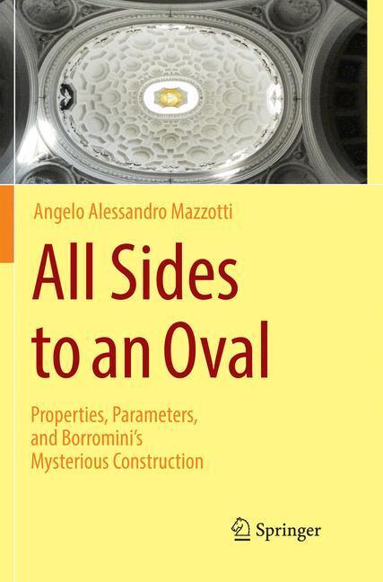 Cover: 9783319818795 | All Sides to an Oval | Angelo Alessandro Mazzotti | Taschenbuch | X