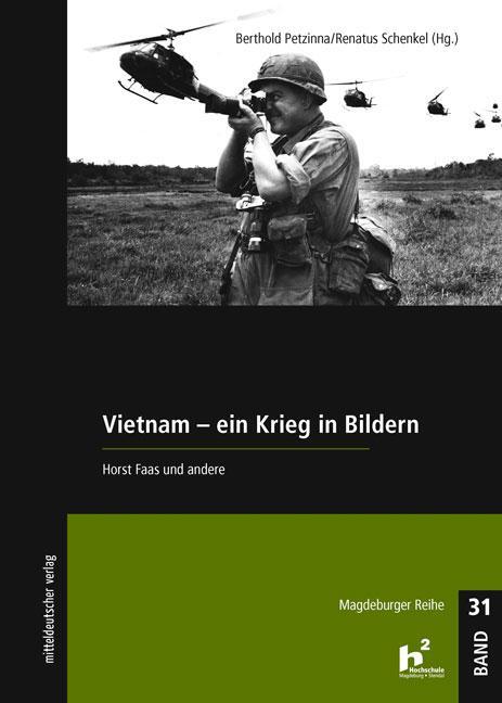 Cover: 9783963112126 | Vietnam - Ein Krieg in Bildern | Berthold Petzinna (u. a.) | Buch
