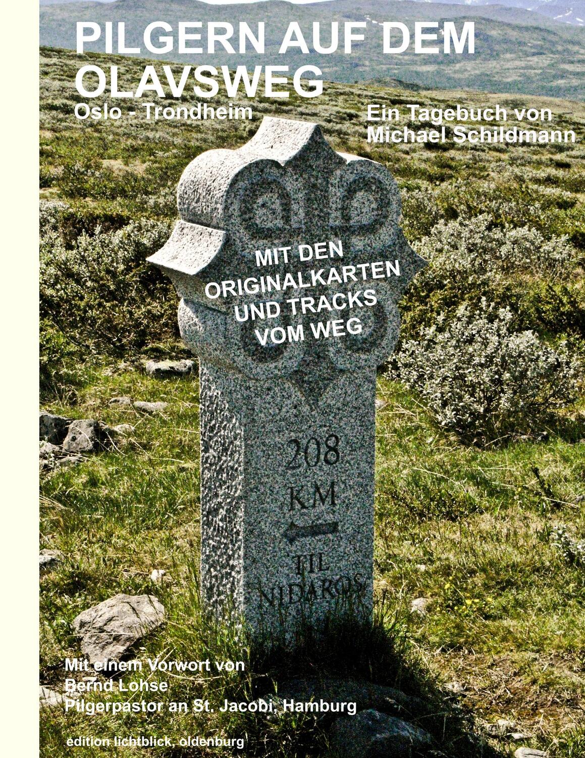 Cover: 9783744899635 | Pilgern auf dem Olavsweg | Von Oslo nach Trondheim zum Nidarosdom