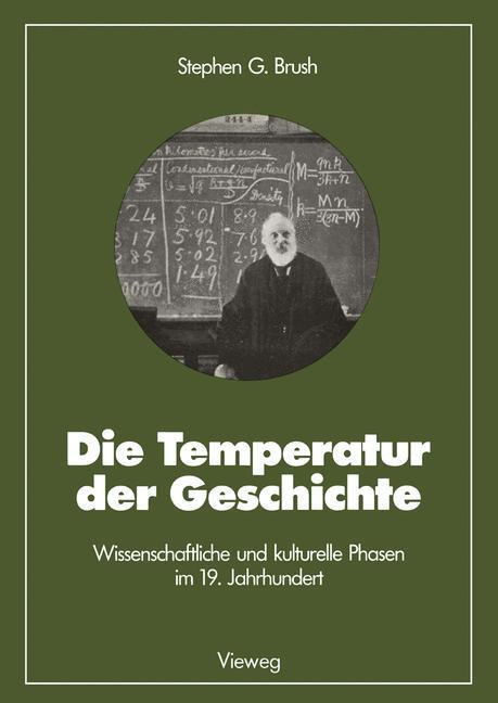 Cover: 9783528085025 | Die Temperatur der Geschichte | Stephen G. Brush | Taschenbuch | xi