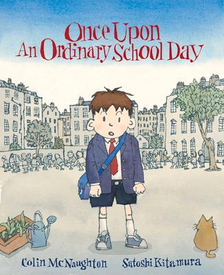 Cover: 9781842704691 | Once Upon an Ordinary School Day | Colin Mcnaughton | Taschenbuch