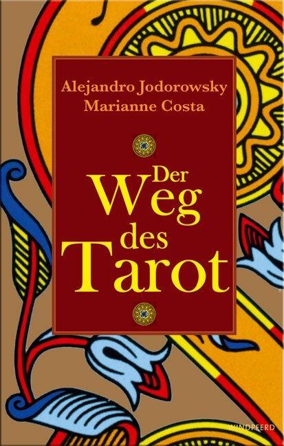 Cover: 9783893855551 | Der Weg des Tarot | Alejandro Jodorowsky (u. a.) | Buch | 592 S.