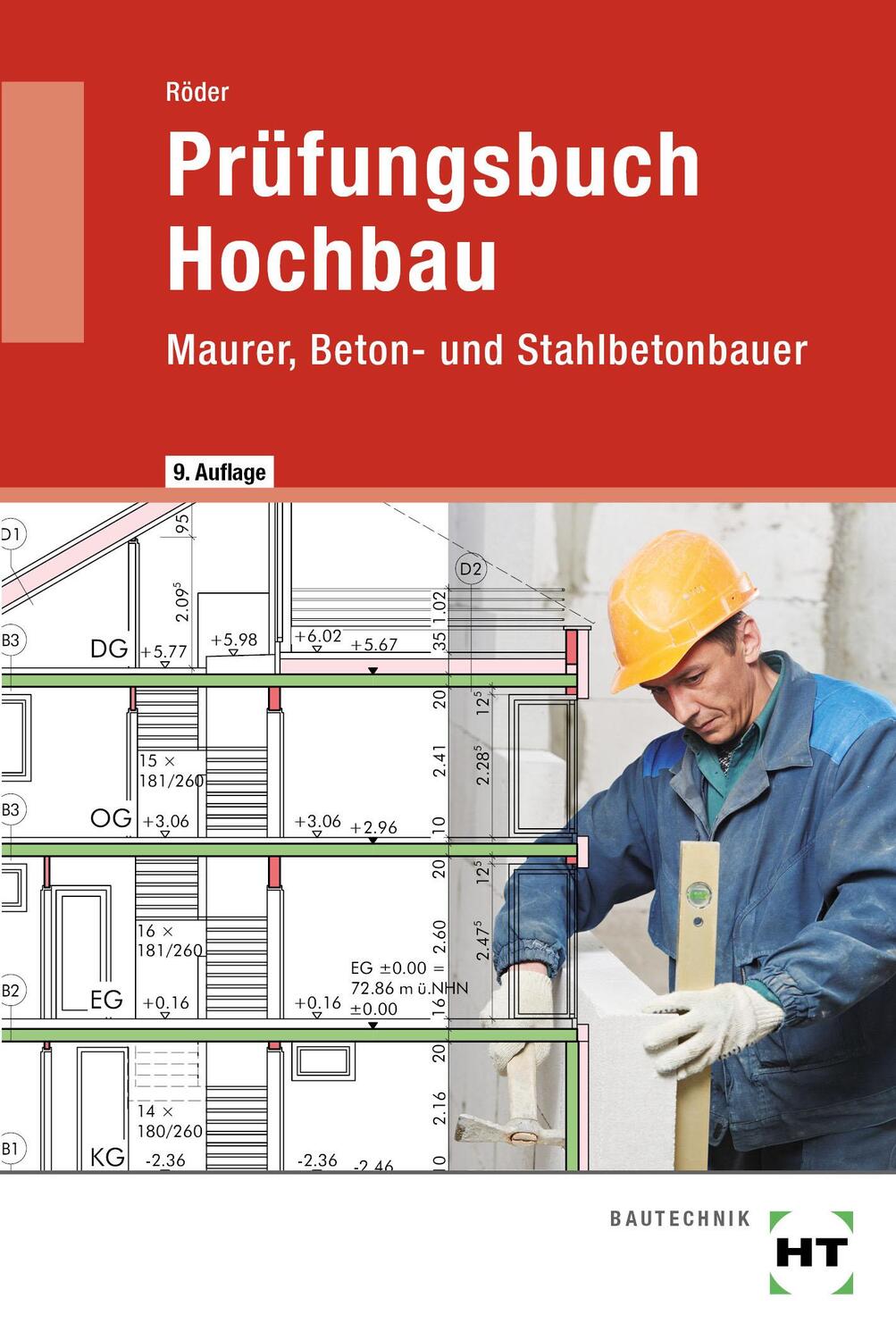 Cover: 9783582138606 | Prüfungsbuch Hochbau | Maurer, Beton- und Stahlbetonbauer | Lutz Röder