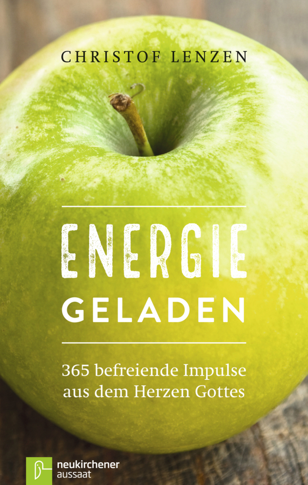 Cover: 9783761563373 | Energie geladen | 365 befreiende Impulse aus dem Herzen Gottes | Buch