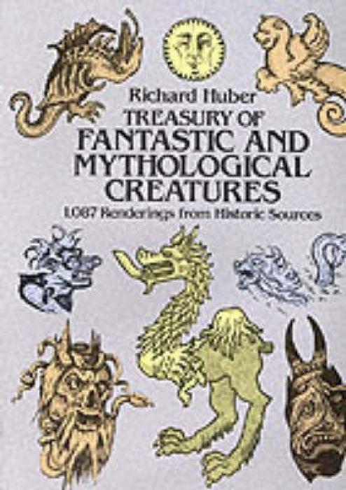 Cover: 9780486241746 | A Treasury of Fantastic and Mythological Creatures | Richard Huber