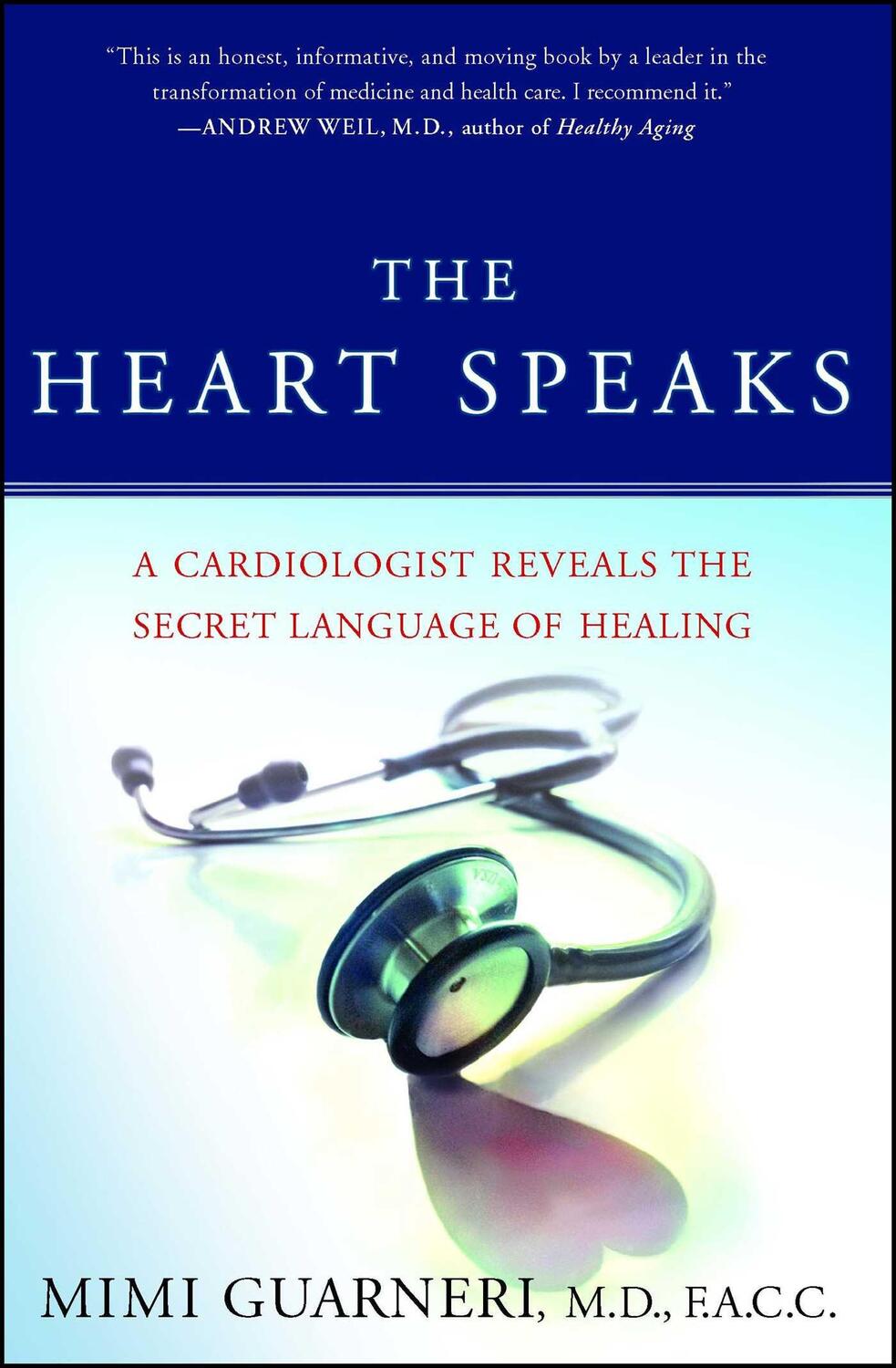 Cover: 9780743273121 | The Heart Speaks: A Cardiologist Reveals the Secret Language of...